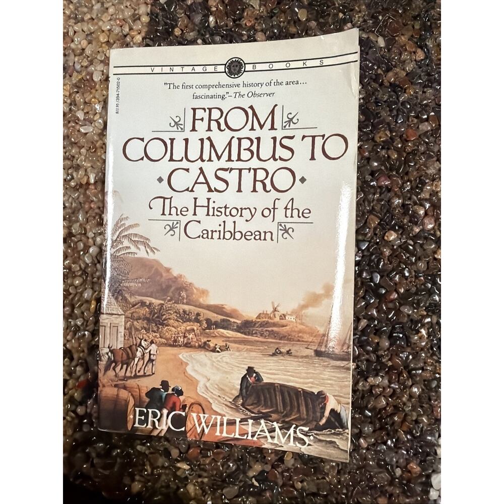 From Columbus to Castro : The History‎ of the Caribbean - Eric Williams / BG